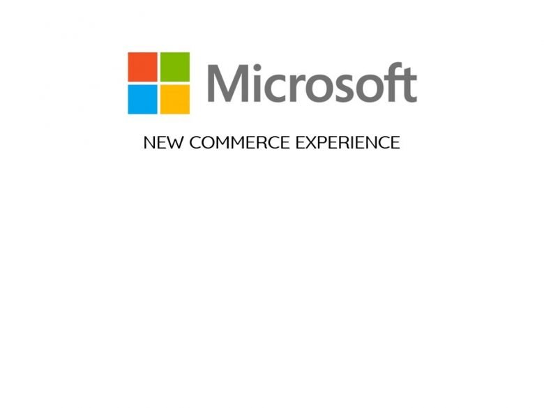 A Guide to the Microsoft New Commerce Experience (NCE)